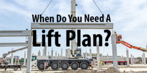 when-do-you-need-a-lift-plan288